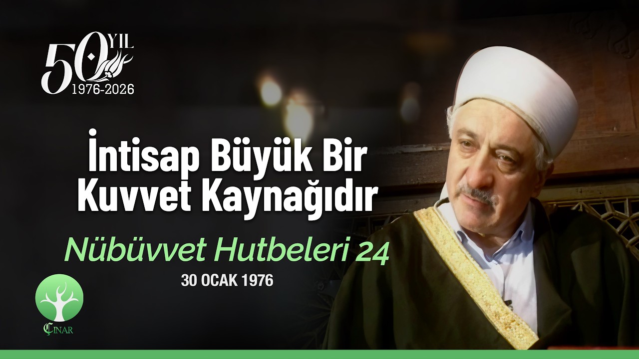 İntisap Büyük Bir Kuvvet Kaynağıdır | Nübüvvet Hutbeleri 24 | 30 Ocak 1976 | 4K