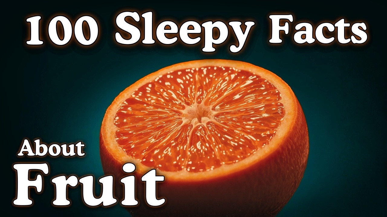 The Most Relaxing Facts About Fruit to Fall Asleep To — No Adverts