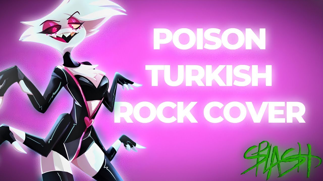 Hazbin Hotel - Poison TURKISH | Rock Cover