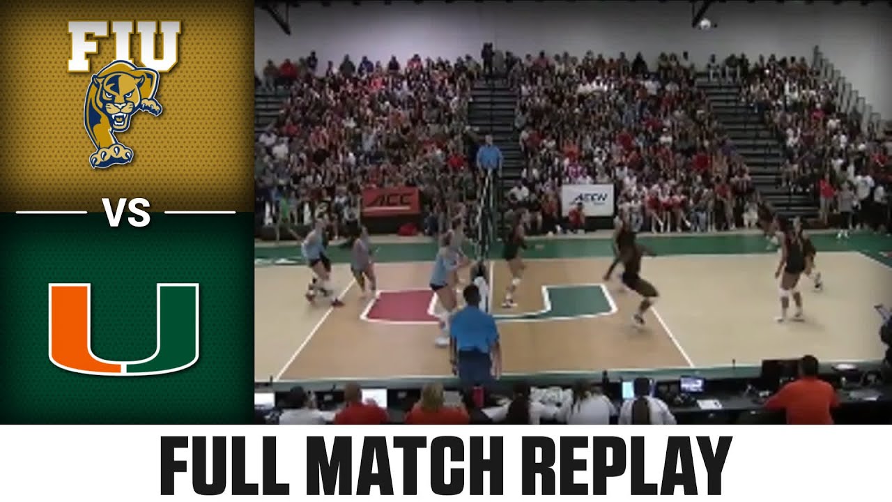 FIU vs. Miami Full Match Replay | 2024 ACC Volleyball