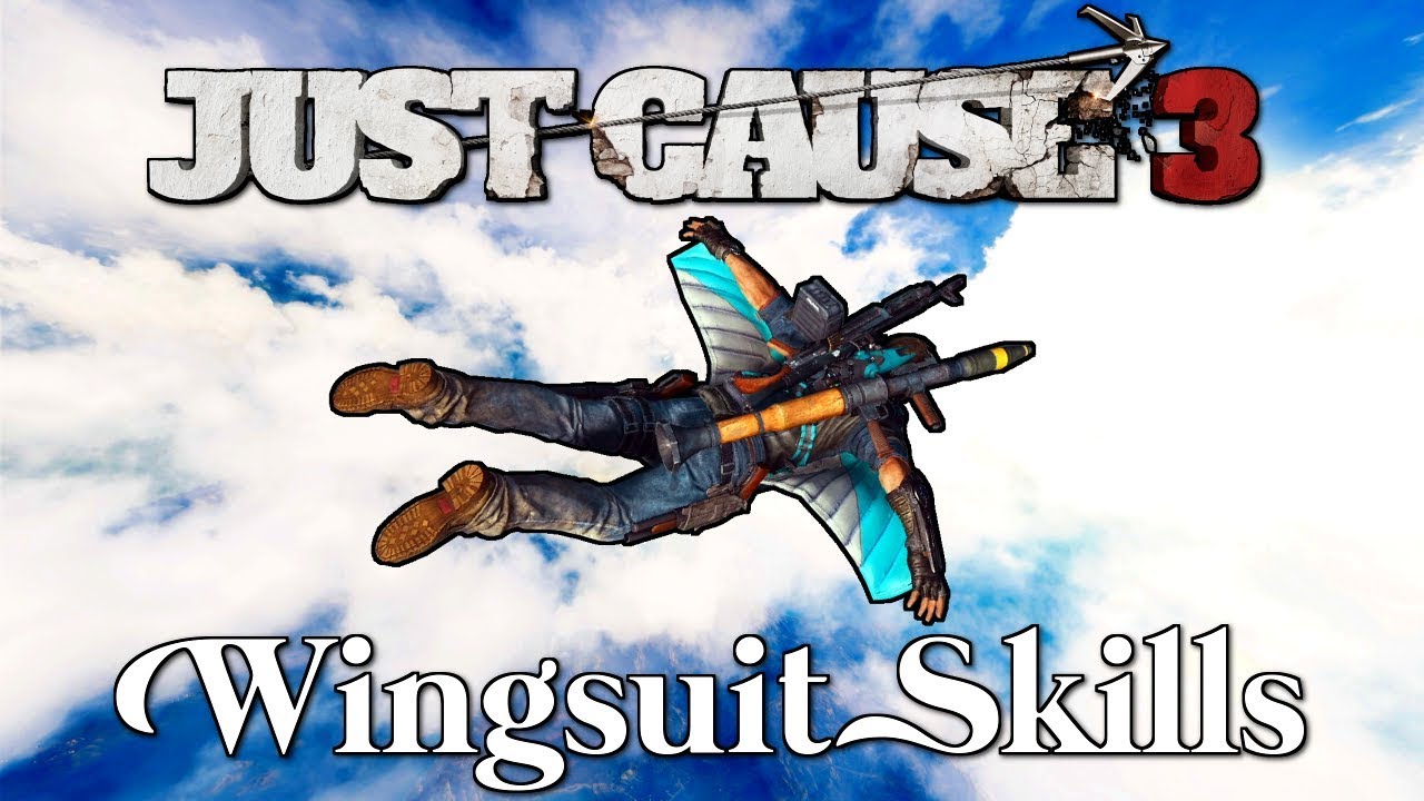 Just Cause 3 - Wingsuit Skills - Stunt Montage