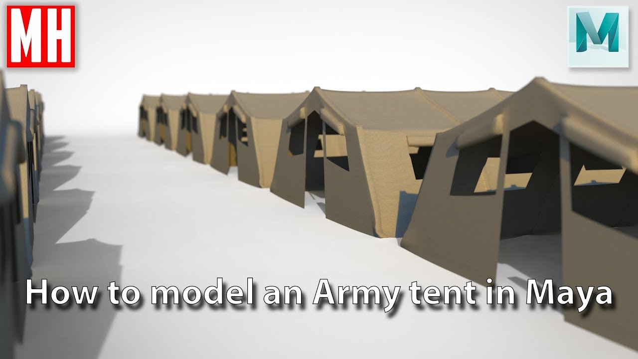 How to 3D model an ARMY tent in Autodesk Maya 2019