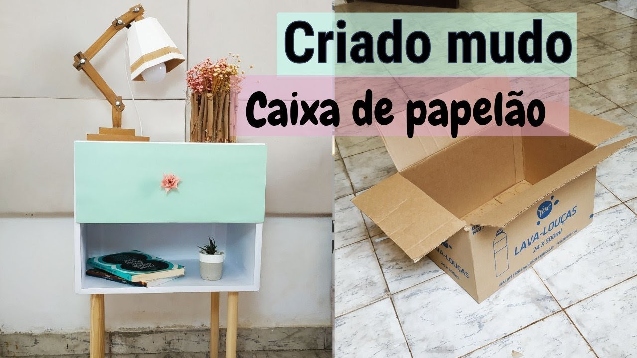 DIY - Como fazer mesa de cabeceira de caixa de papelão