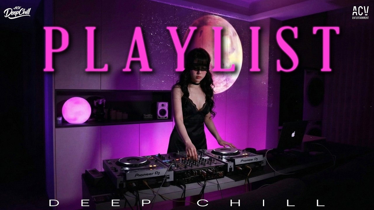 DEEP CHILL - MIXTAPE NHẠC TRẺ REMIX HOT NHẤT HIỆN NAY - NHẠC NGHE TRÊN XE CỰC PHIÊU