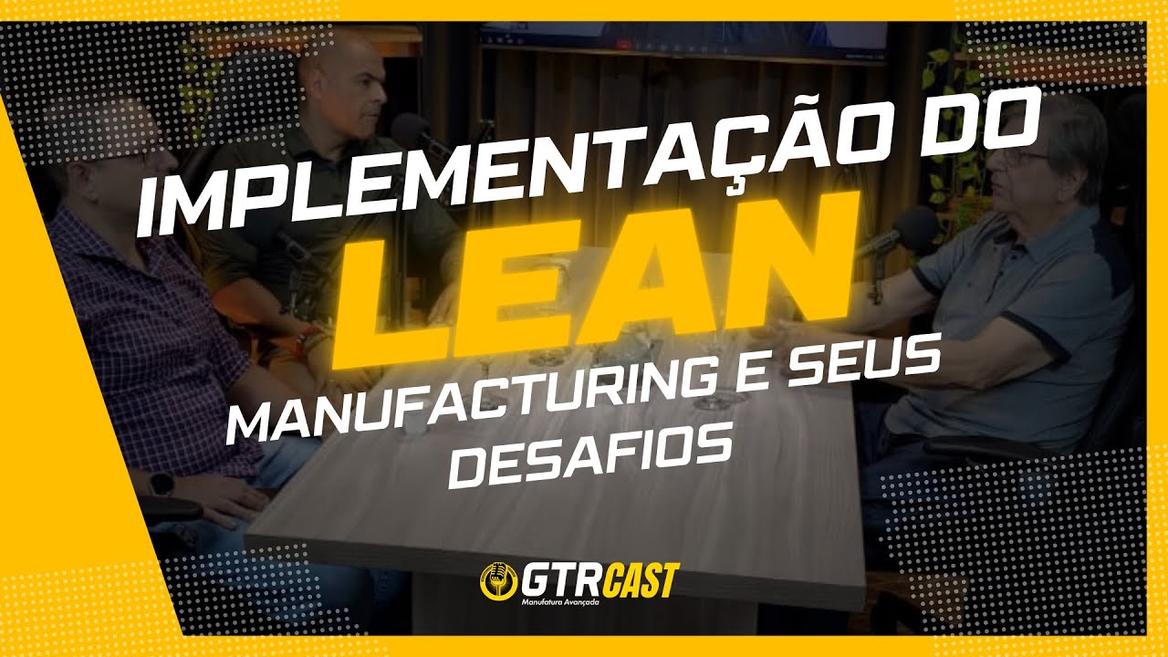 Os Desafios da Implementa&ccedil;&atilde;o do Lean Manufacturing no Brasil 🇧🇷💡