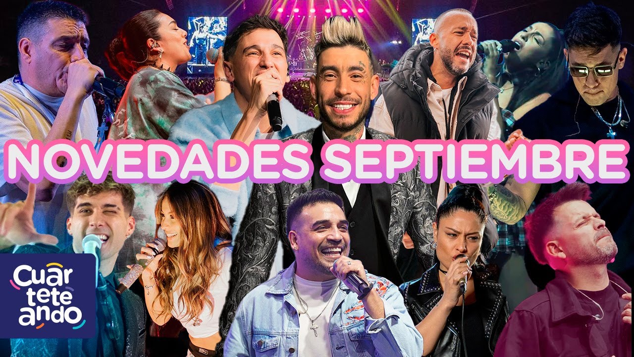 Novedades de septiembre 2024 - Los &uacute;ltimos estrenos cuarteteros (enganchado)