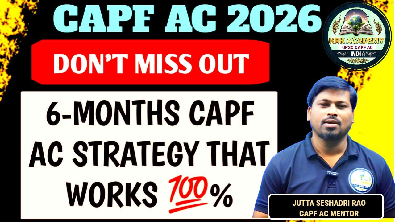 Capf Ac 2026 6 Months Strategy | Crack Capf Ac In 6 Months | Freshers How To Start