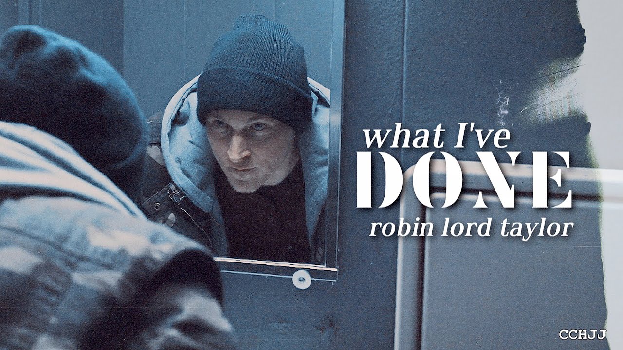 What I've Done • Robin Lord Taylor