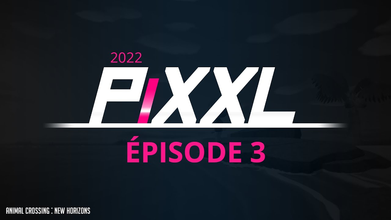 PiXXL 2022E03 | Le Quiz des Gros Pixels est une arnaque