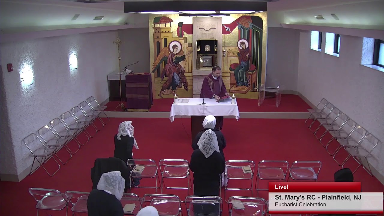 Eucharist 3/22/30 part II - St. Mary's R.C. Church - Plainfield, NJ