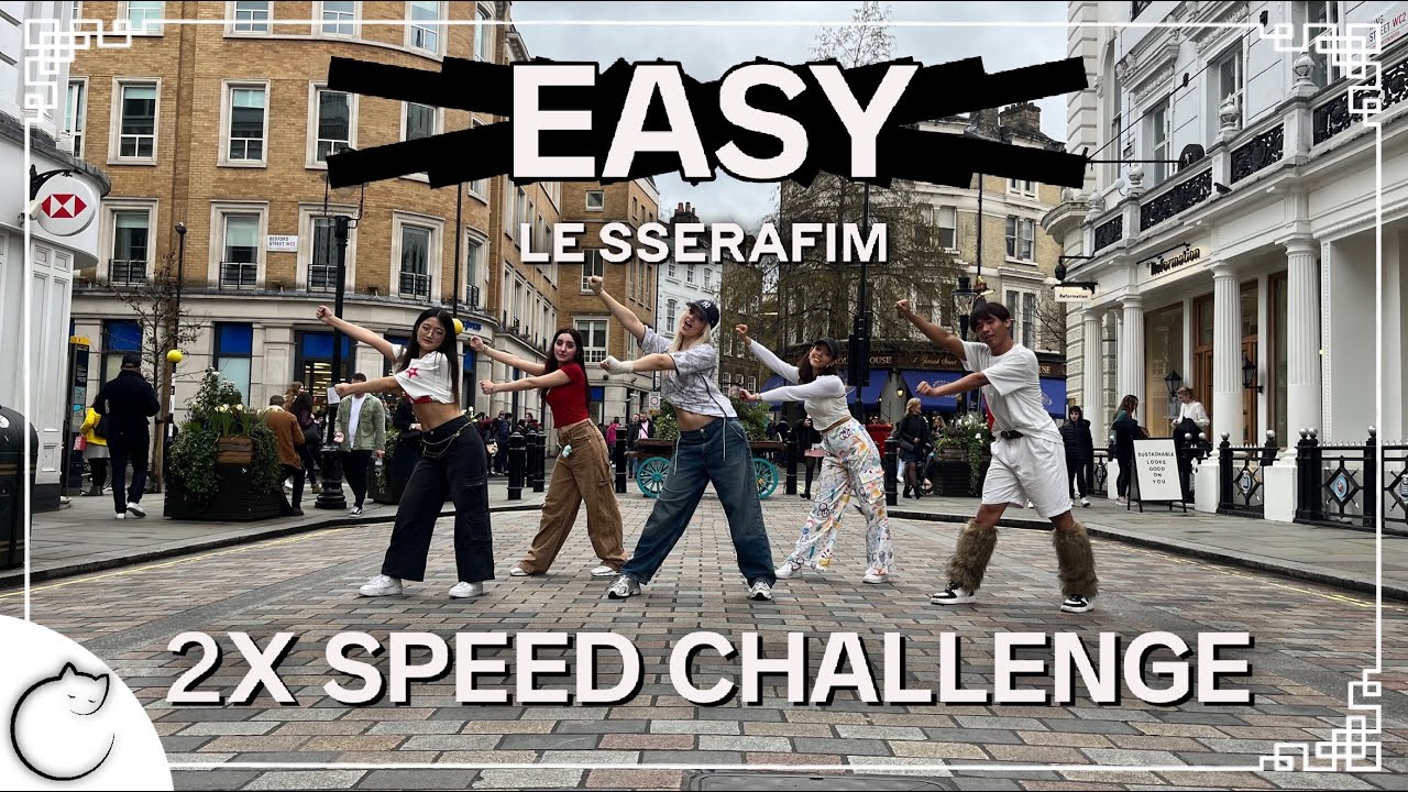 [KPOP IN PUBLIC | 2X SPEED | 4K] LE SSERAFIM (르세라핌) 'EASY' Dance Cover | LONDON