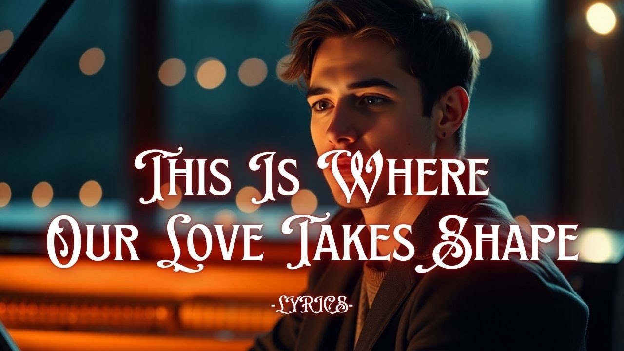 This Is Where Our Love Takes Shape | A Gentle Romantic Ballad About Finding Home
