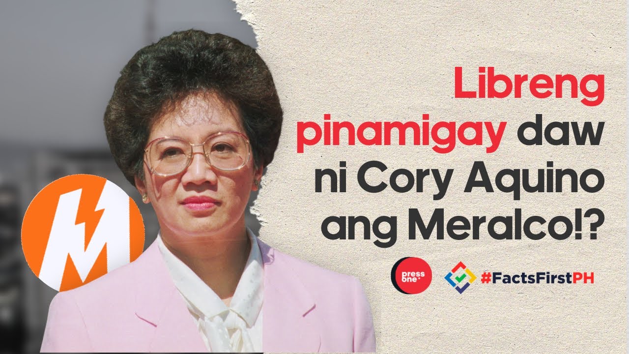 Hindi totoong pinamigay ni Cory Aquino ang Meralco nang libre | #SaysayngKasaysayan