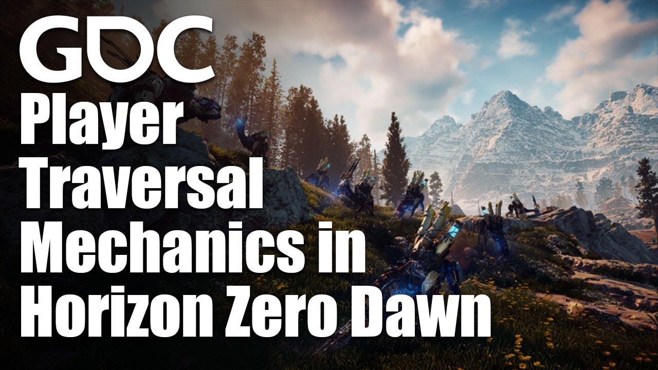 Player Traversal Mechanics in the Vast World of Horizon Zero Dawn