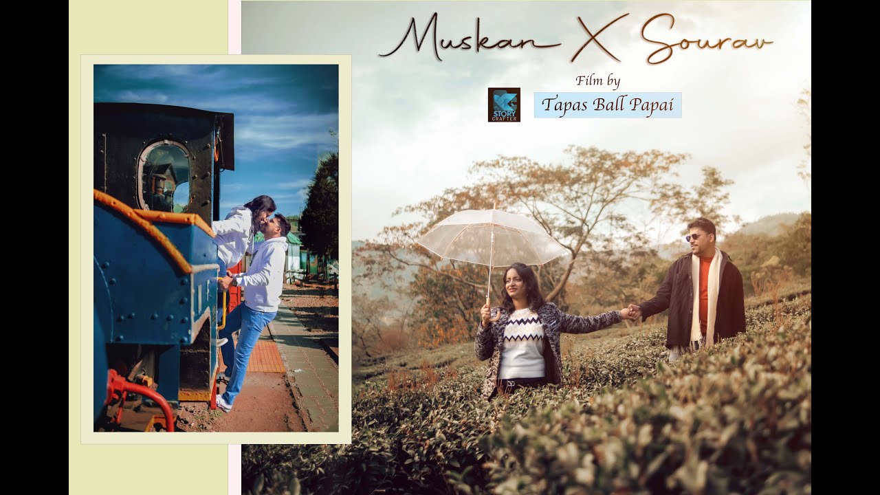 Sourav & Muskan's Love of Darjeeling || PreWedding 4k Film 2024 || Story Crafter By Tapas Ball Papai