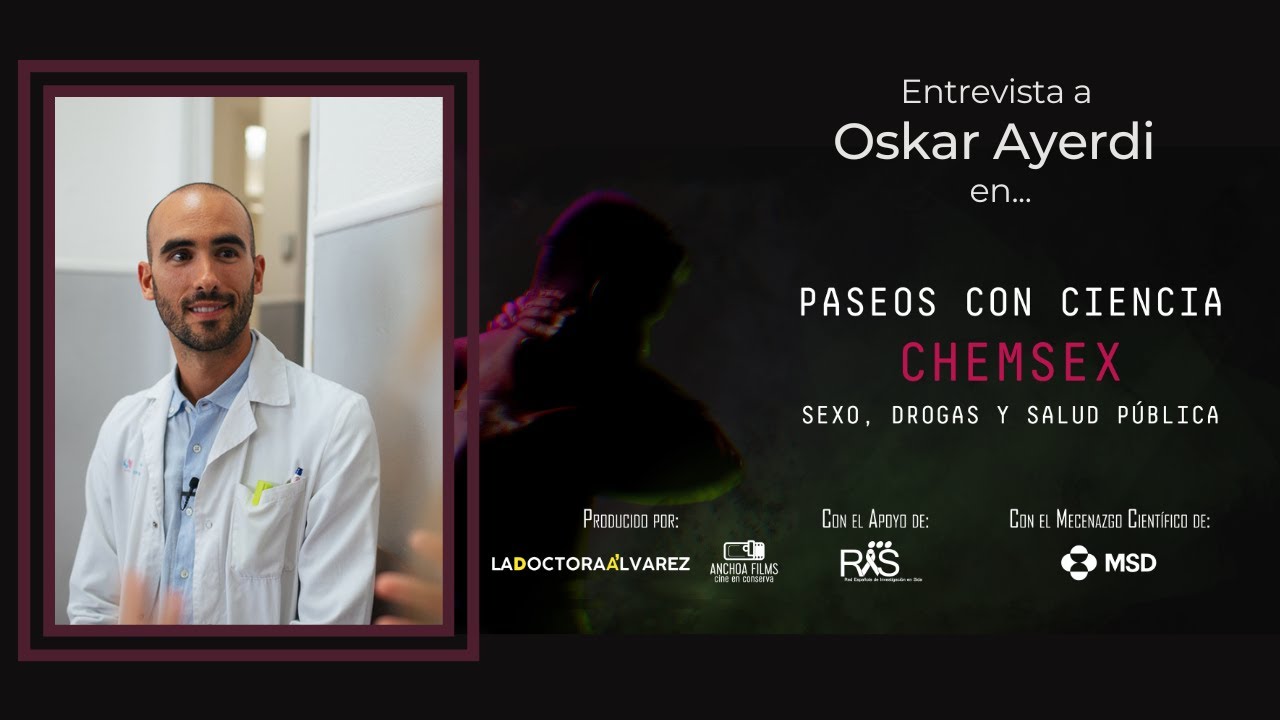 Paseos con Ciencia Chemsex. Óscar Ayerdi