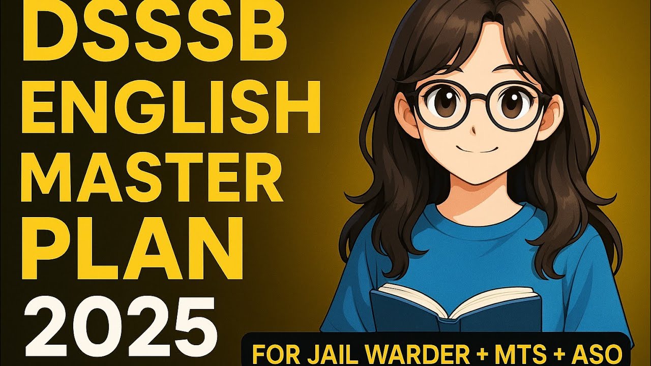 DSSSB Jail Warder 2025 | English Master Plan | Strategy to Score 35+ | DSSSB MTS + ASO Study Plan