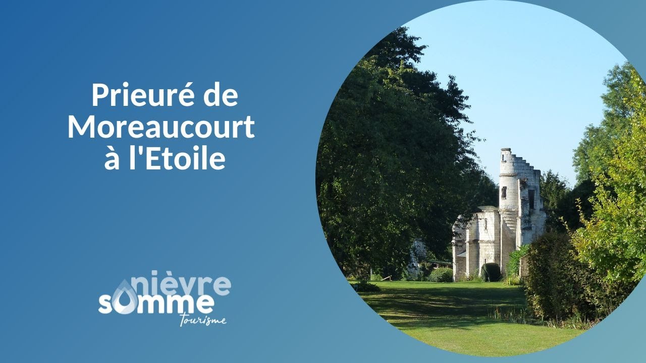 Prieuré de Moreaucourt, l'Etoile