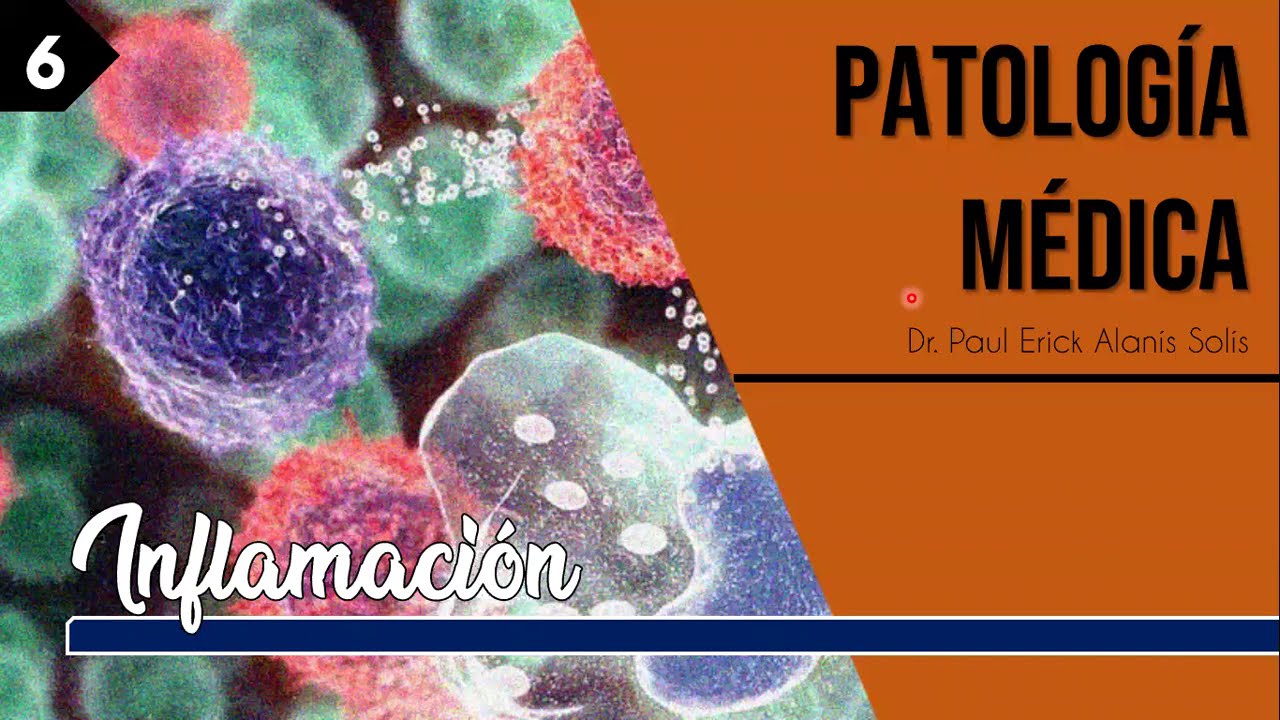 Inflamación parte 1/2