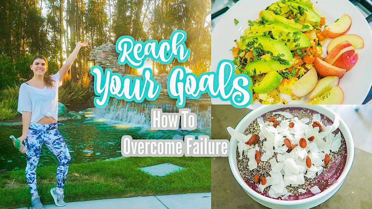 Reach Your Fitness Goals | How To Overcome Failure & Bad Habits