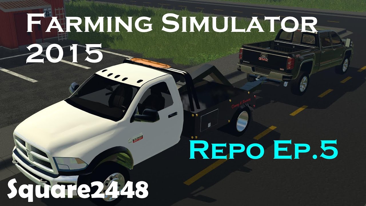 Farming Simulator 2015 Repo Ep.5