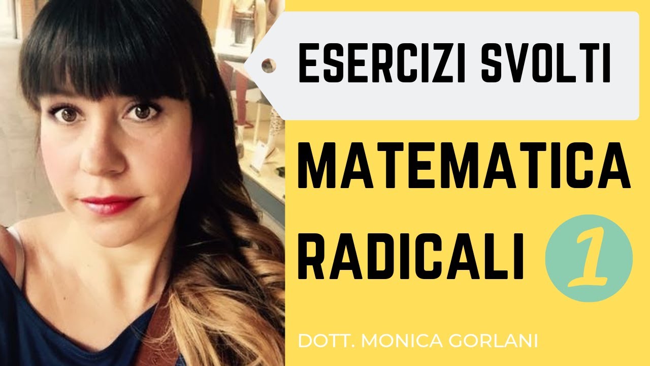 Parte 1 - esercizi sui radicali