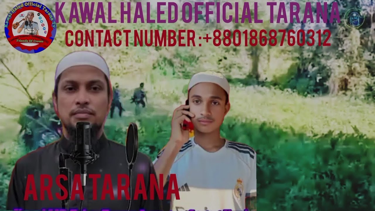 ARSA new trana (Kawal Haled official Tarana TV) Contact Number: +880 1868-760312 
