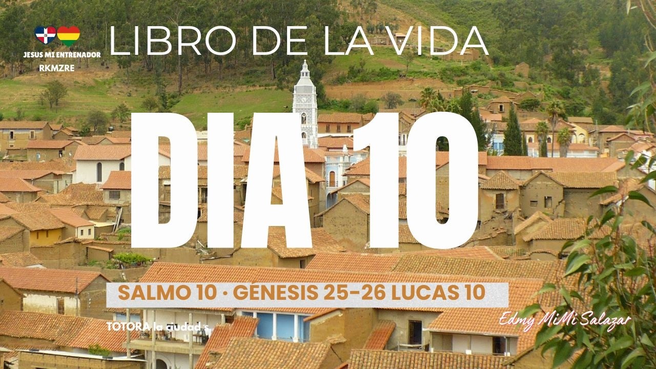 Día 10 | Salmo 10 · Génesis 25–26 · Lucas 10 | El Libro de la Vida 365