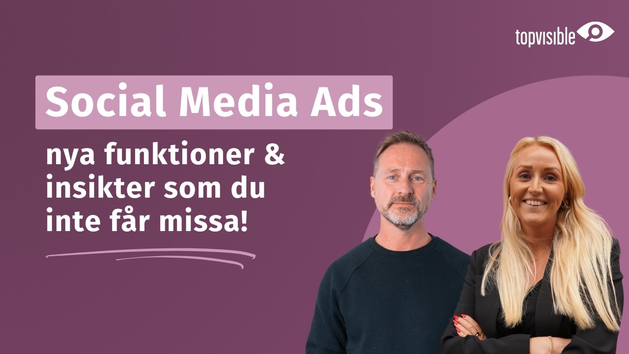 Nya funktioner & insikter vid annonsering + Spaningar (2026)