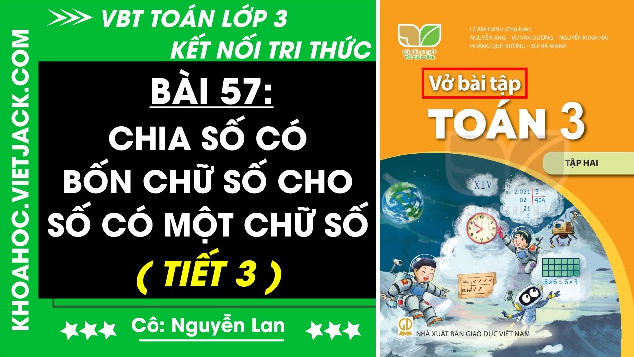 Vở bài tập Toán Lớp 3 Bài 57 Tiết 3 Chia số có bốn chữ số cho số có một chữ số | Kết nối tri thức