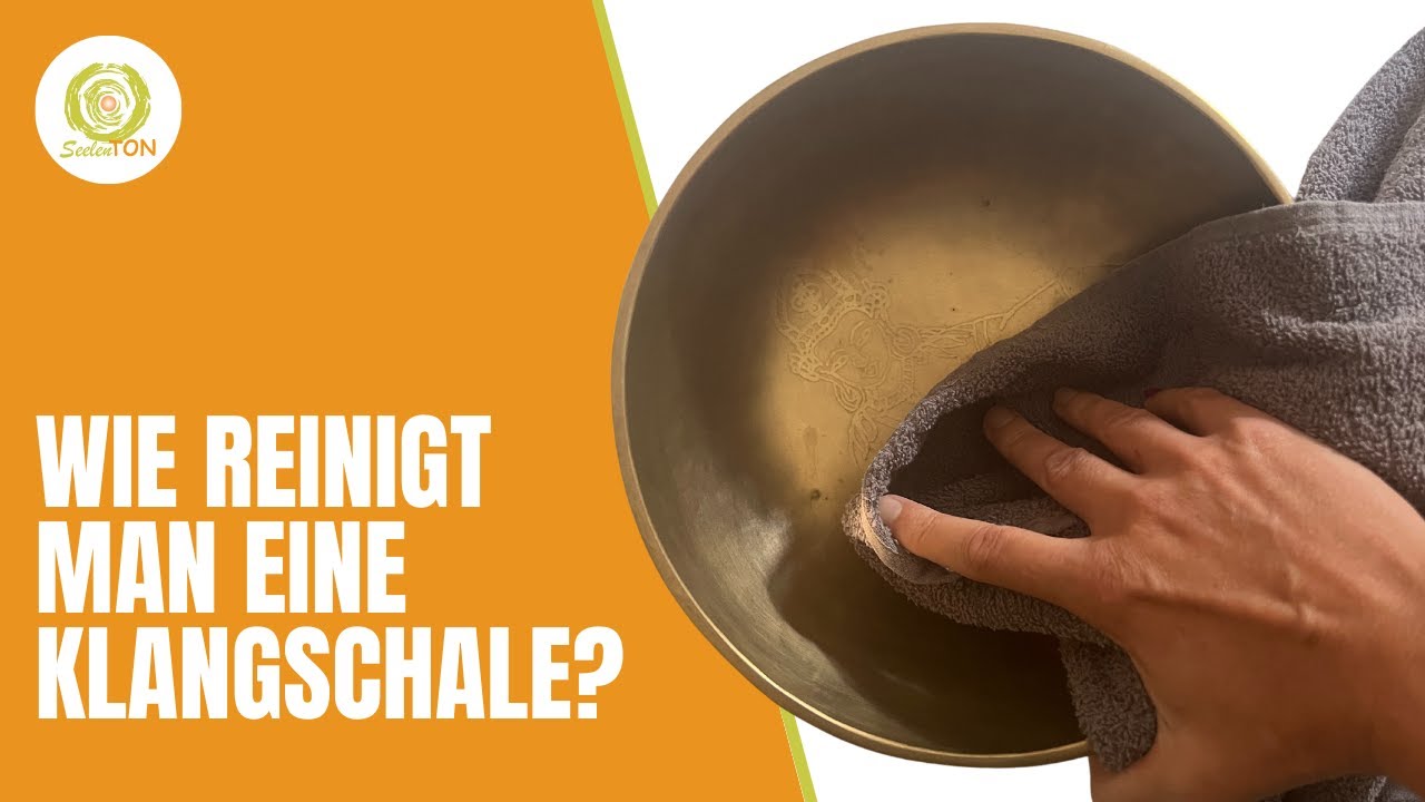Reinigung der Klangschale