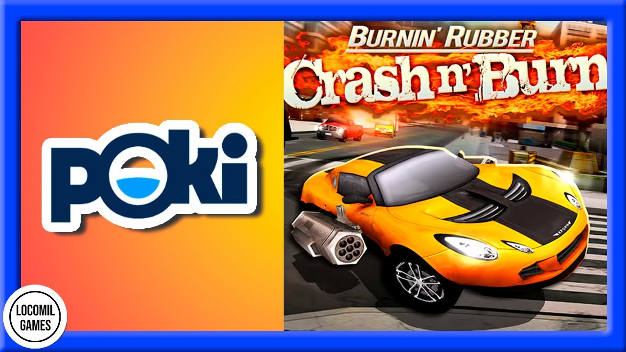 Poki.com Car Games - Burnin' Rubber Crash n' Burn