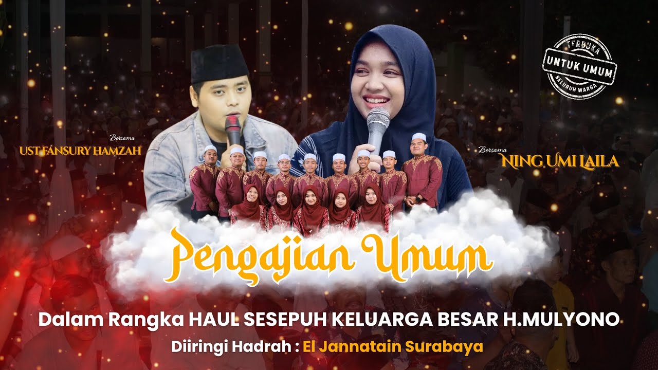 🔴 PENGAJIAN UMUM Bersama Ning Umi Laila Dalam Rangka  HAUL SESEPUH Keluarga Besar H.Mulyono