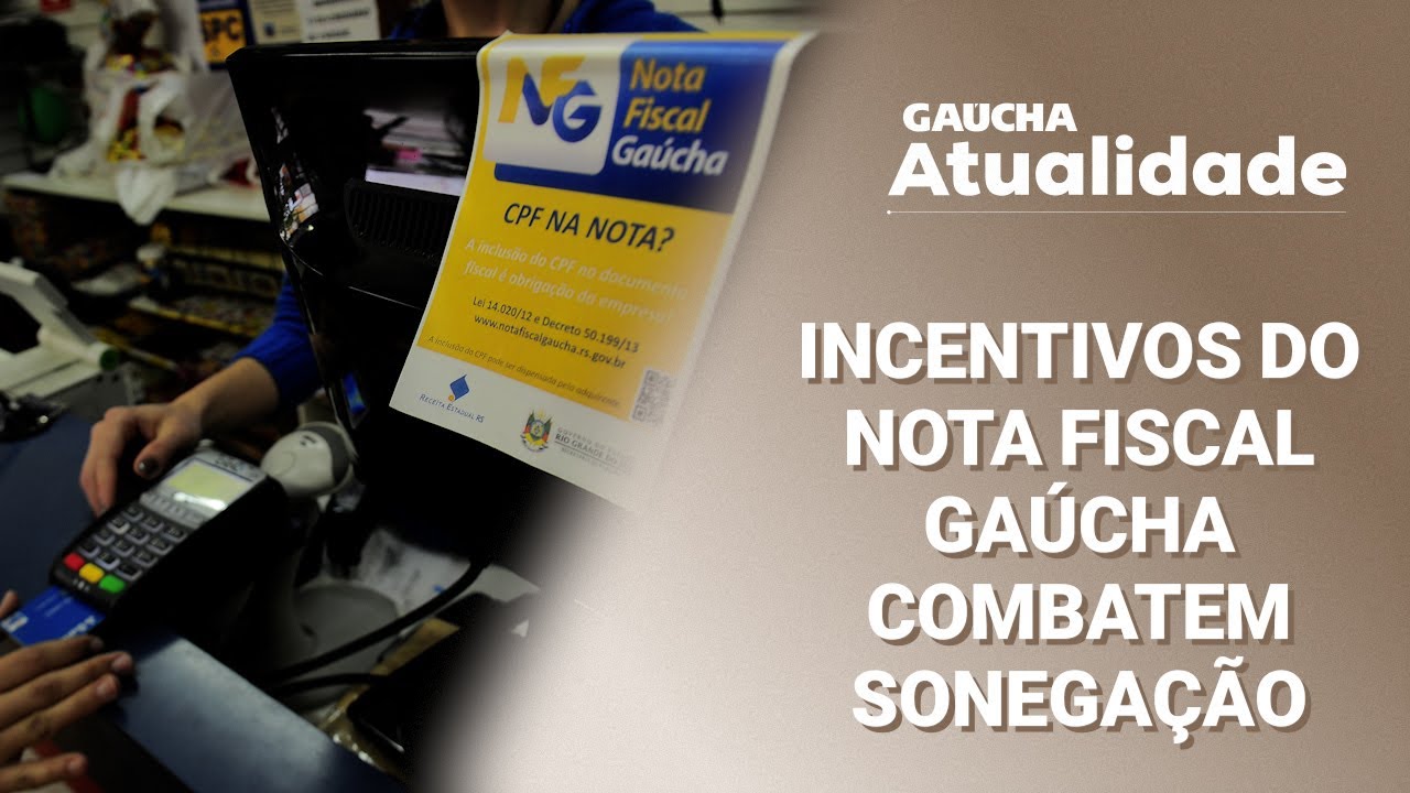 Coordenador diz que CPF na Nota Fiscal Ga&uacute;cha diminui sonega&ccedil;&atilde;o das empresas | Ga&uacute;cha Atualidade