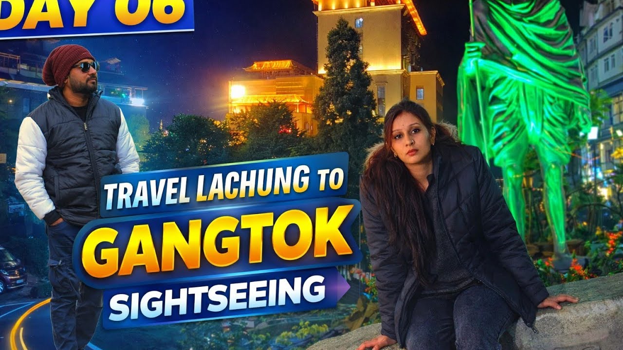 Return Lachung to Gangtok || Gangtok Trip || Sikkim || day 06 || 18 January 2026
