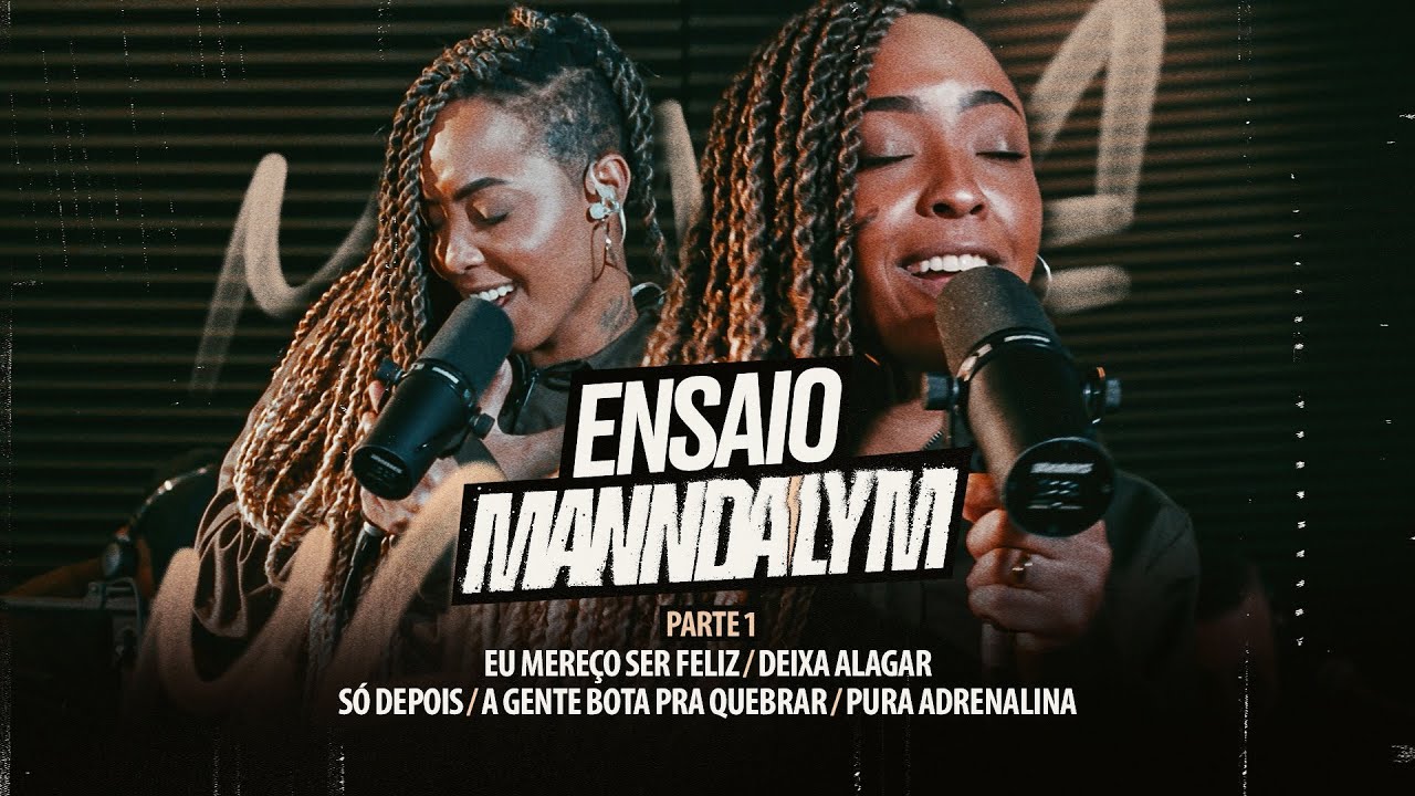 Ensaio da Mannda Lym - Parte 1