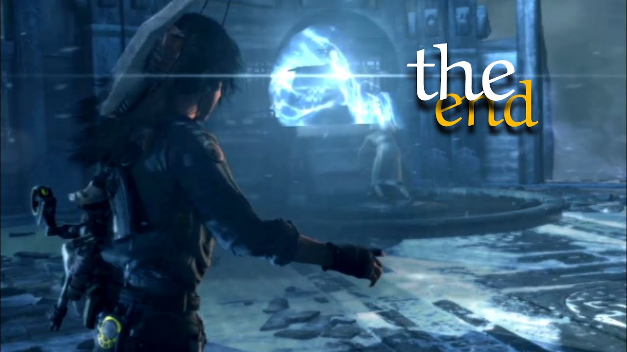 النهاية |ح١٦|tomb raider 