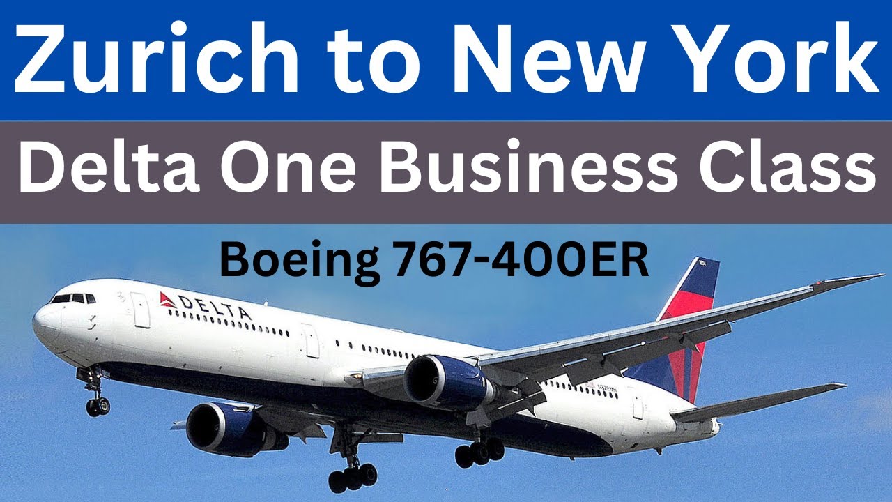 Цюрих — Нью-Йорк (ZRH — JFK): бизнес-класс Delta One, обзор Boeing 767-400 ER