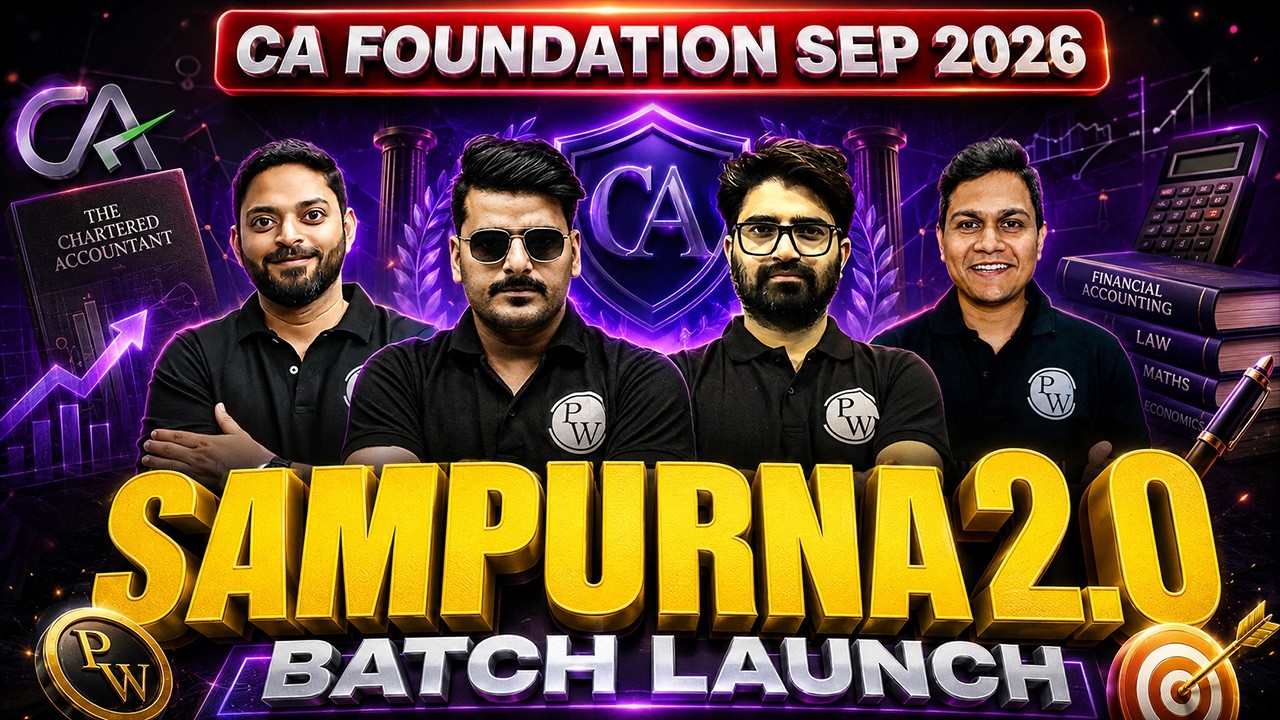 Your CA Foundation Sep 2026 Journey Starts with Sampurna 2.0 🚀