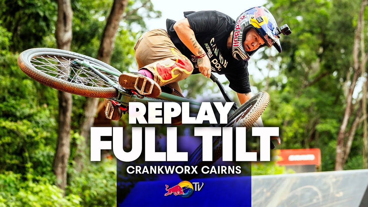 REPLAY Full Tilt - Crankworx World Tour Cairns 2025