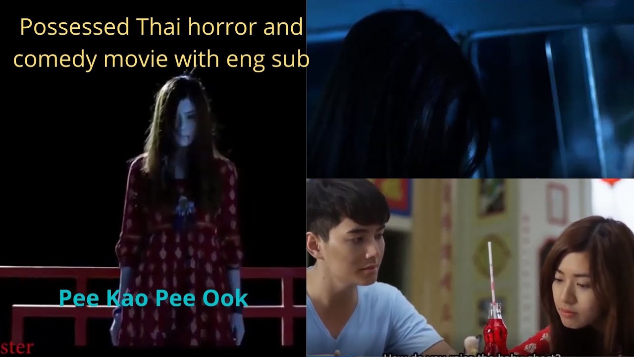 Possessed | Pee Kao Pee Ook |[THAI MOVIE 2020-21] | Sarunthorn Klaiudom |Pasathorn Songthawornthawee
