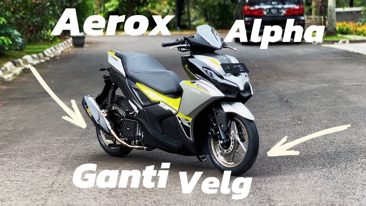 AEROX ALPHA GANTi VELG DOWNSIZE AUTO GANTENG ‼️ part #2
