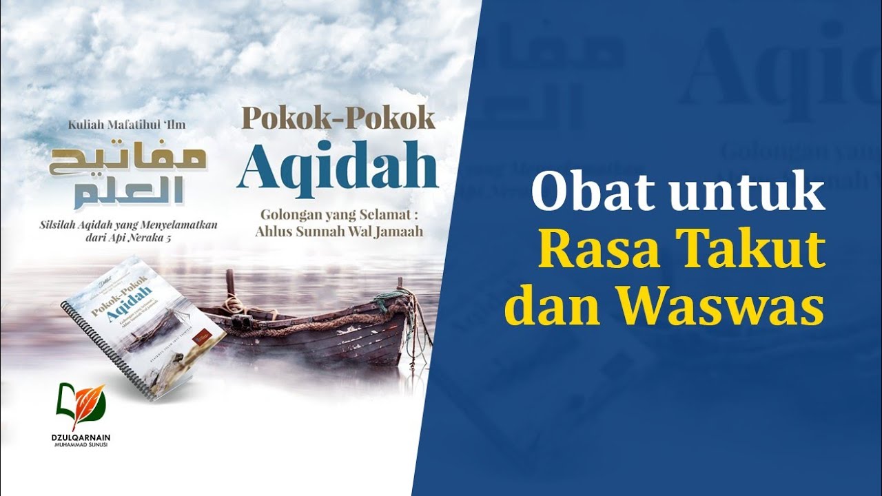Cara Mengobati Rasa Takut dan Waswas