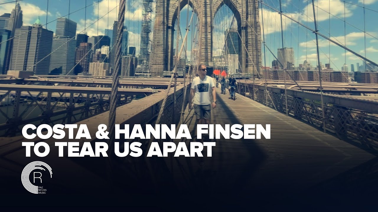 VOCAL TRANCE: Costa & Hanna Finsen - To Tear Us Apart (Official Music Video) [RNM] + LYRICS