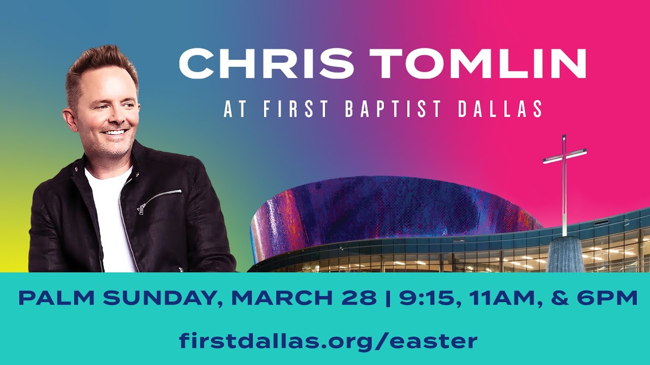 Palm Sunday with Chris Tomlin | March 28, 2021
