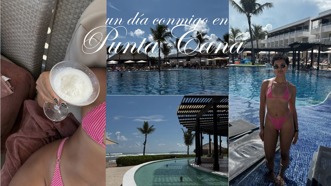 mi vida en punta cana| makeup routine y un resort cinco estrellas ⭐️ 👙