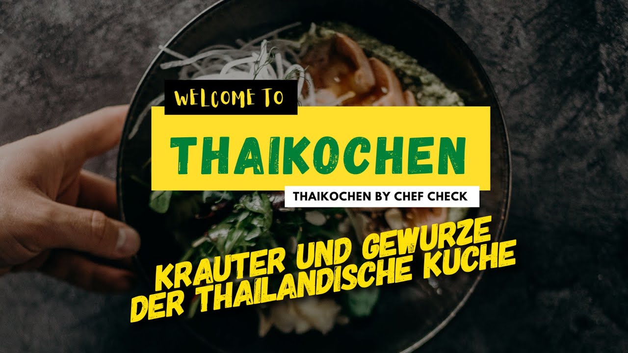 Kräuter und Gewürze der thailändische Küche