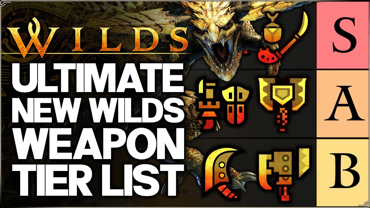 Monster Hunter Wilds - New OFFICIAL Best Weapon Tier List - Most Powerful & Fun Rankings & More!