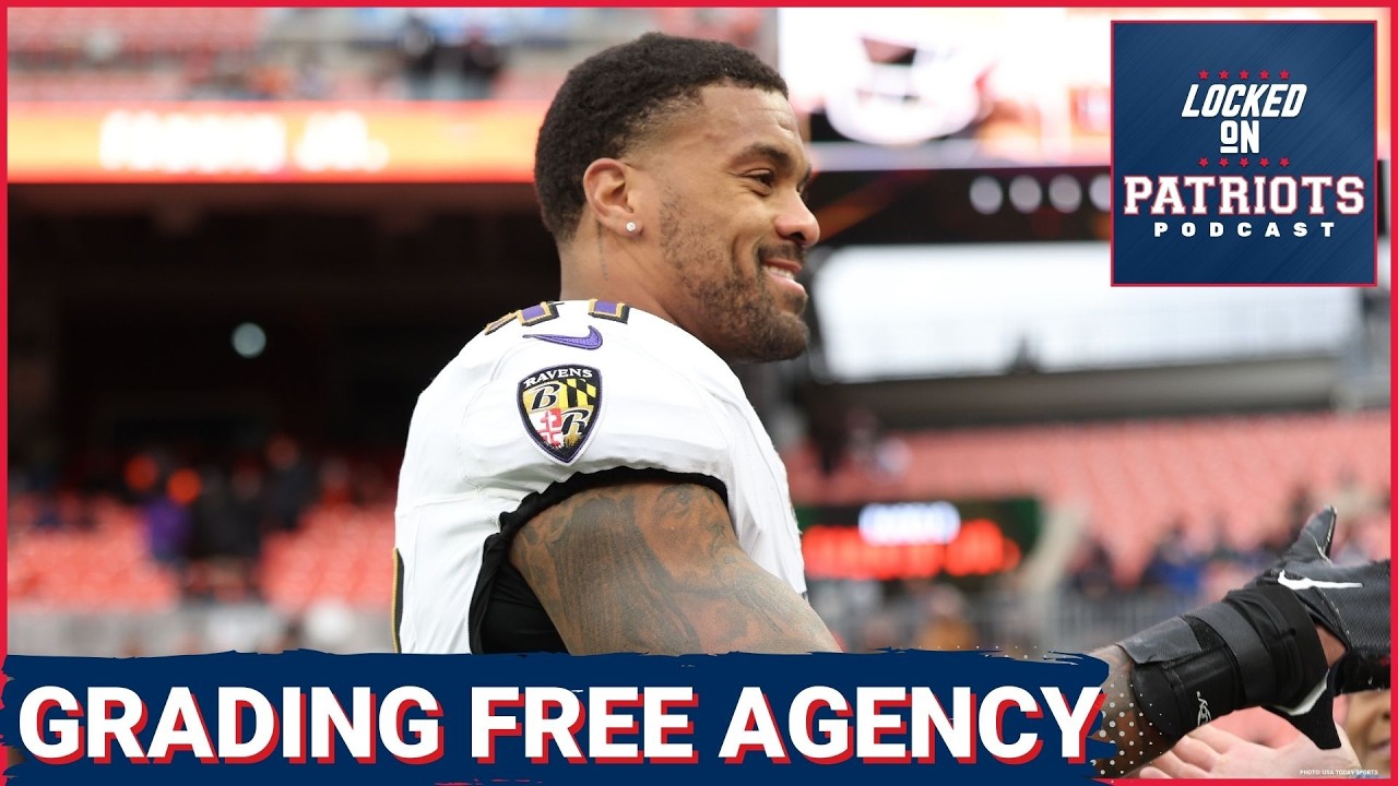 BOLSTERED: New England Patriots Free Agency REVIEW | The Grade DEBATE