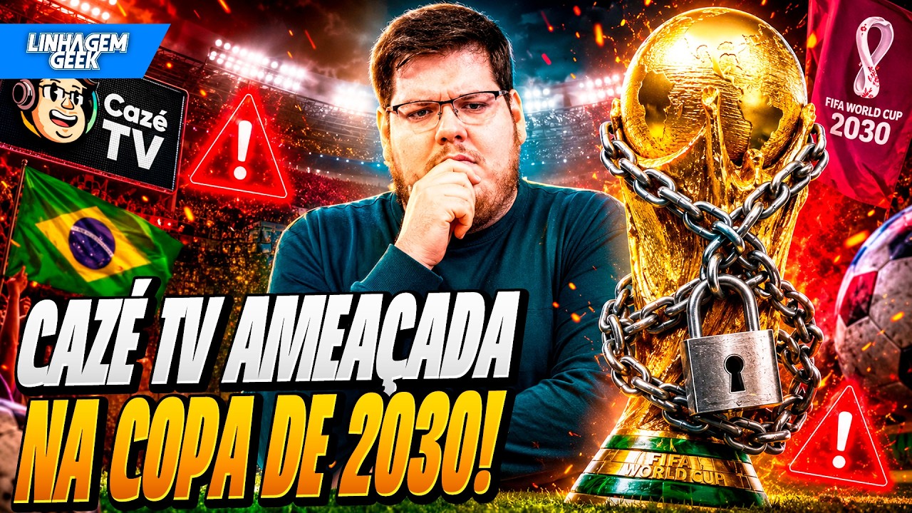 A INVEJA PODE TIRAR A COPA DE 2030 DA CAZ&Eacute; TV!